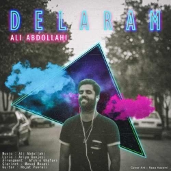دانلود آهنگ دلارام از علی عبدالهی  با متن ترانه