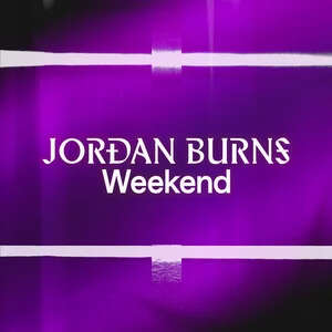دانلود آهنگ Weekend (Slowed Version) Jordan Burns + متن آهنگ